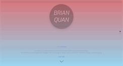 Desktop Screenshot of brianquan.com
